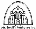 Visit Mr. Small's Funhouse!